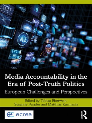 cover image of Media Accountability in the Era of Post-Truth Politics